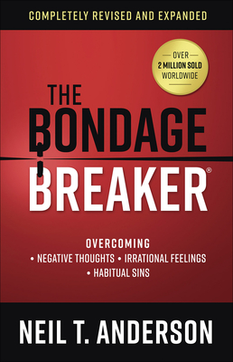 Seller image for The Bondage Breaker(r): Overcoming *negative Thoughts *irrational Feelings *habitual Sins (Paperback or Softback) for sale by BargainBookStores