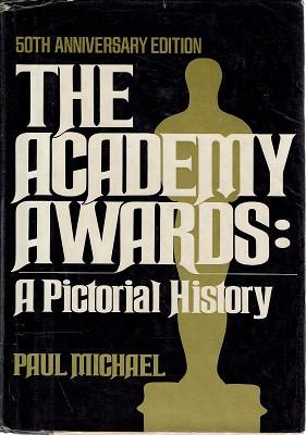 Seller image for The Academy Awards: A Pictorial History for sale by Marlowes Books and Music