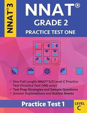 Seller image for Nnat Grade 2 - Nnat3 - Level C: Nnat Practice Test 1: Nnat 3 Grade 2 Level C Test Prep Book for the Naglieri Nonverbal Ability Test (Paperback or Softback) for sale by BargainBookStores