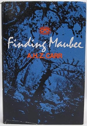 Finding Maubee by A.H.Z. Carr Finding Maubee by A.H.Z. Carr