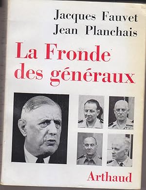 Image du vendeur pour La FRONDE DES GENERAUX Putsch 1961 Algerie mis en vente par CARIOU1