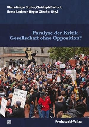 Seller image for Paralyse der Kritik - Gesellschaft ohne Opposition? for sale by Rheinberg-Buch Andreas Meier eK
