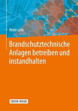 Bild des Verkufers fr Brandschutztechnische Anlagen betreiben und instandhalten zum Verkauf von AHA-BUCH GmbH