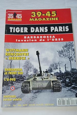 Seller image for MAGAZINE 39 45 N116 BARBAROSSA INVASION URSS TIGER PARIS DERRICK U995 HEIMDAL for sale by Librairie RAIMOND