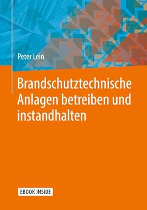 Seller image for Brandschutztechnische Anlagen betreiben und instandhalten for sale by BuchWeltWeit Ludwig Meier e.K.