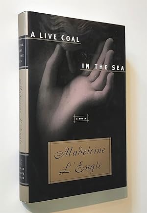 Seller image for A Live Coal in the Sea for sale by Time Traveler Books
