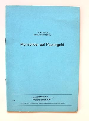 Bild des Verkufers fr Mnzbilder auf Papiergeld [35. Sonderausgabe der RUNDSCHAU der Geldzeichensammler] zum Verkauf von Versandantiquariat Hsl