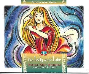 Seller image for Stories from Wales: 5. Lady of the Lake, The for sale by Books and Bobs