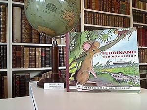 Ferdinand, der Mäuserich . Eine Tiergeschichte.