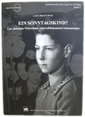 Seller image for Ein Sonntagskind?: Vom jUdischen Waisenhaus zum weltbekannten Immunologen for sale by PsychoBabel & Skoob Books