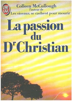 Seller image for La Passion du Dr Christian for sale by librairie philippe arnaiz