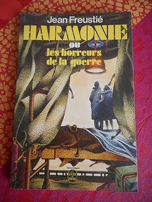 Seller image for Harmonie - ou - Les horreurs de la guerre for sale by Frederic Delbos