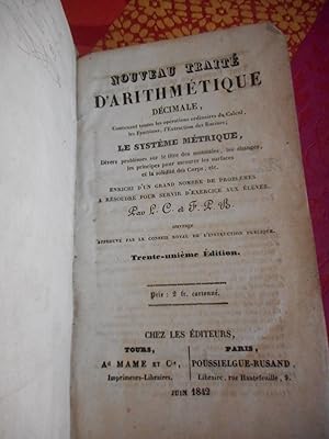 Image du vendeur pour Nouveau traite d'arithmetique decimale . mis en vente par Frederic Delbos