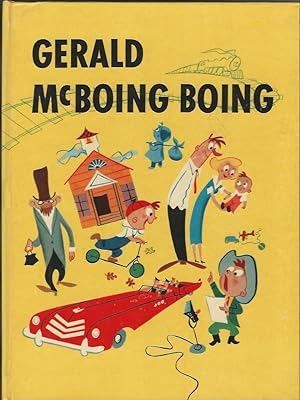 Seller image for GERALD MCBOING BOING ** Signed By Dr. Seuss, True First Edition ** for sale by Richard Vick, Modern First Editions