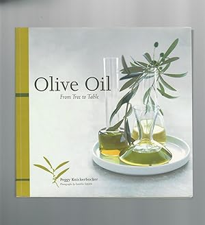 Imagen del vendedor de Olive Oil : From Tree to Table a la venta por Mom and Pop's Book Shop,