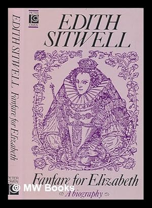 Seller image for Fanfare for Elizabeth / by Edith Sitwell for sale by MW Books