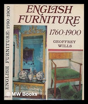Seller image for English furniture, 1760-1900 / Geoffrey Wills for sale by MW Books