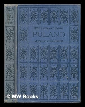 Seller image for Poland: containing twelve full-page illustrations - four of them in colour- including two by Artur Grottger for sale by MW Books