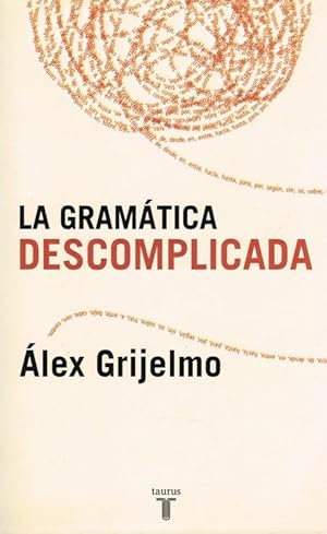 Imagen del vendedor de LA GRAMATICA DESCOMPLICADA a la venta por Asilo del libro