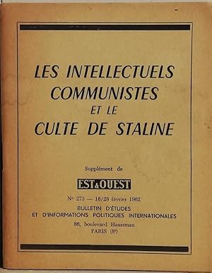 Les intellectuels communistes et le culte de Staline