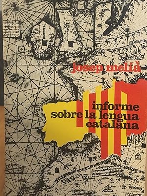 INFORME SOBRE LA LENGUA CATALANA