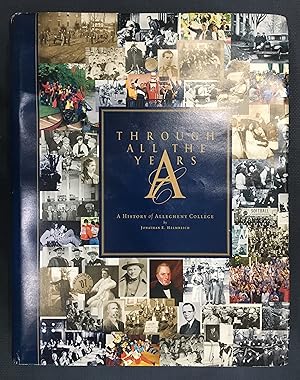 Seller image for Through All the Years: A History of Allegheny College for sale by Turgid Tomes