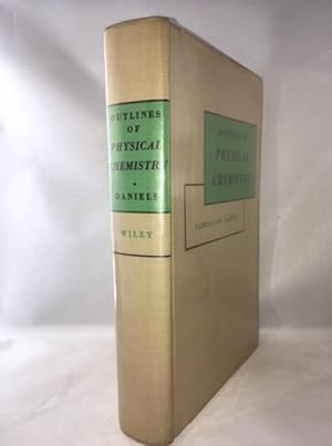 Seller image for Outlines of Physical Chemistry for sale by Great Expectations Rare Books