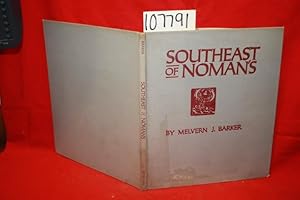 Image du vendeur pour Southeast of Noman's mis en vente par Princeton Antiques Bookshop