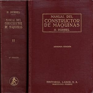 Immagine del venditore per MANUAL DEL CONSTRUCTOR DE MQUINAS 2 Tomos OBRA COMPLETA venduto da Libreria Rosela