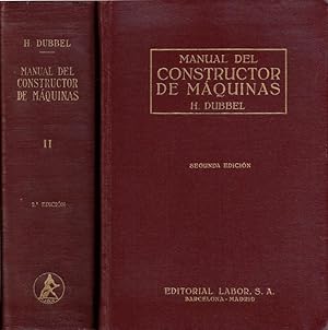 MANUAL DEL CONSTRUCTOR DE MÁQUINAS 2 Tomos OBRA COMPLETA