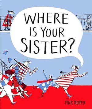 Seller image for Where Is Your Sister? (Hardcover) for sale by Grand Eagle Retail
