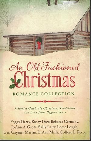 Seller image for An Old Fahioned Christmas Romance Collection for sale by Ye Old Bookworm