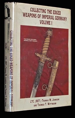 Image du vendeur pour Collecting the Edged Weapons of Imperial Germany mis en vente par Eyebrowse Books, MWABA