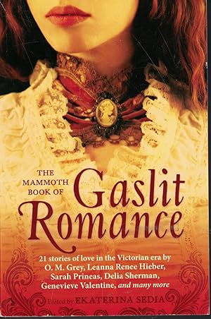Bild des Verkufers fr Mamoth Book Of Gaslight Romance 21 Stories of Love in the Victorian Era zum Verkauf von Ye Old Bookworm