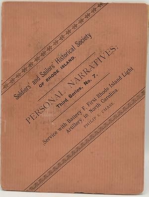 Seller image for SERVICE WITH BATTERY F, FIRST RHODE ISLAND LIGHT ARTILLERY, IN NORTH CAROLINA. | PERSONAL NARRATIVES OF EVENTS IN THE WAR OF THE REBELLION, BEING PAPERS READ BEFORE THE RHODE ISLAND SOLDIERS AND SAILORS HISTORICAL SOCIETY. THIRD SERIES, NO. 7 for sale by BLACK SWAN BOOKS, INC., ABAA, ILAB