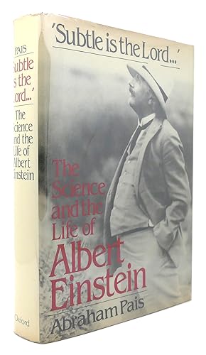 Seller image for SUBTLE IS THE LORD The Science and the Life of Albert Einstein for sale by Rare Book Cellar