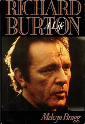 Richard Burton: A Life