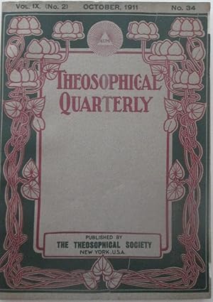 Theosophical Quarterly. October 1911. Vol. 9, No. 2