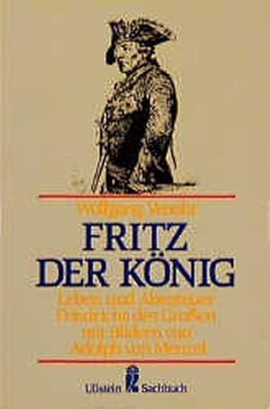 Bild des Verkufers fr Fritz der Knig zum Verkauf von Versandantiquariat Felix Mcke