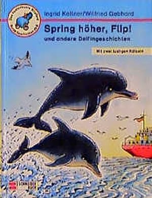 Immagine del venditore per Spring hher, Flip! und andere Delfingeschichten venduto da Versandantiquariat Felix Mcke