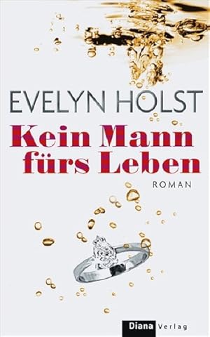 Seller image for Kein Mann frs Leben: Roman for sale by Versandantiquariat Felix Mcke