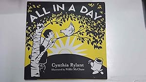 All in a day de Cynthia Rylant, illustrated by Nikki Mc Clure