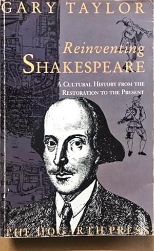 Seller image for Reinventing Shakespeare: A Cultural History From the Restoration to the Present for sale by Dial-A-Book