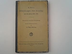 Seller image for N. Bohr: Abhandlungen ber Atombau aus den Jahren 1913-1916. for sale by Antiquariat Bookfarm