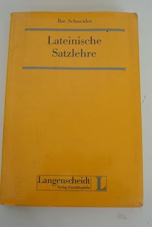 Bild des Verkufers fr Lateinische Satzlehre. Ilse Schneider zum Verkauf von Antiquariat Bookfarm
