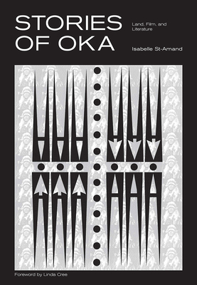 Image du vendeur pour Stories of Oka: Land, Film, and Literature (Paperback or Softback) mis en vente par BargainBookStores
