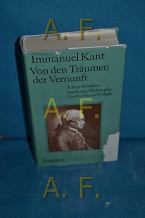 Bild des Verkufers fr Von den Trumen der Vernunft - Kleine Schriften zur Kunst, Philosophie, Geschichte und Politik zum Verkauf von Antiquarische Fundgrube e.U.