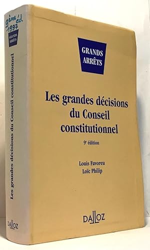 LES GRANDES DECISIONS DU CONSEIL CONSTITUTIONNEL. 9ème édition