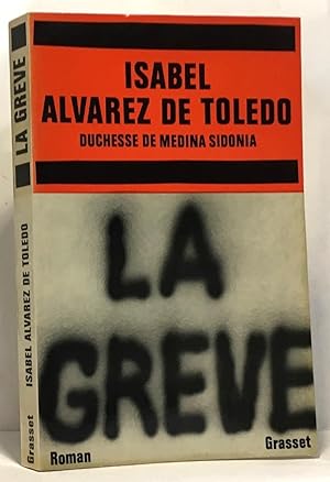 Imagen del vendedor de La grève - traduit de l'espagnol par Léonard Vergnès a la venta por crealivres