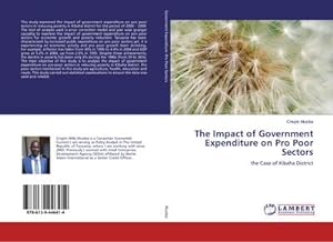 Bild des Verkufers fr The Impact of Government Expenditure on Pro Poor Sectors zum Verkauf von BuchWeltWeit Ludwig Meier e.K.